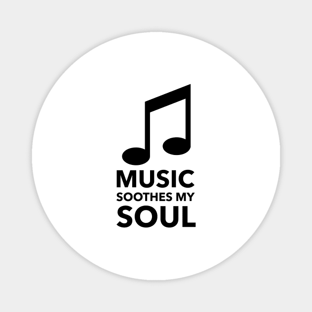 Music Soothes My Soul Magnet by Jitesh Kundra